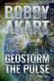 [Geostorm 02] • The Pulse